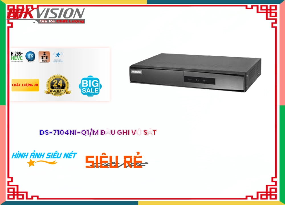 Đầu Ghi DS-7104NI-Q1/M Công Nghệ Mới,thông số DS-7104NI-Q1/M,DS 7104NI Q1/M,Chất Lượng DS-7104NI-Q1/M,DS-7104NI-Q1/M