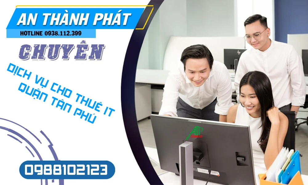 Dịch vụ thuê IT Quận Tân Phú, công ty IT tại Quận Tân Phú,thuê kỹ sư IT Quận Tân Phú,dịch vụ thuê nhân sự it tại Quận Tân Phú, giá thuê IT Quận Tân Phú,chuyên gia IT tại Quận Tân Phú, thuê dịch vụ it ở đâu