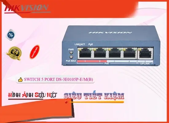 Bộ chia tín hiệu Switch,Giá DS-3E0105P-E/M(B),DS-3E0105P-E/M(B) Giá Khuyến Mãi,bán DS-3E0105P-E/M(B),DS-3E0105P-E/M(B) Công Nghệ Mới,thông số DS-3E0105P-E/M(B),DS-3E0105P-E/M(B) Giá rẻ,Chất Lượng DS-3E0105P-E/M(B),DS-3E0105P-E/M(B) Chất Lượng,phân phối DS-3E0105P-E/M(B),Địa Chỉ Bán DS-3E0105P-E/M(B),DS-3E0105P-E/M(B)Giá Rẻ nhất,Giá Bán DS-3E0105P-E/M(B),DS-3E0105P-E/M(B) Giá Thấp Nhất,DS-3E0105P-E/M(B) Bán Giá Rẻ