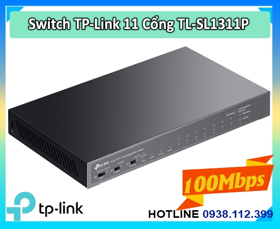 TL-SL1311P, Switch TL-SL1311P, chia mạng TL-SL1311P, bộ chia TL-SL1311P, thông số TL-SL1311P, thông số kỹ thuật TL-SL1311P, thông tin TL-SL1311P, cấu hình TL-SL1311P, mua TL-SL1311P, giá TL-SL1311P, bảo hành TL-SL1311P, switch TPLINK TL-SL1311P, switch TP-LINK TL-SL1311P