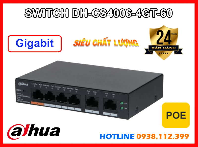 Bộ Quản Lý Mạng,DH-CS4006-4GT-60 giá kỹ thuật,DH-CS4006-4GT-60 Giá Hấp Dẫn,DH-CS4006-4GT-60 Chất lượng nhất,cửa hàng bán DH-CS4006-4GT-60,DH CS4006 4GT 60,thông số DH-CS4006-4GT-60
