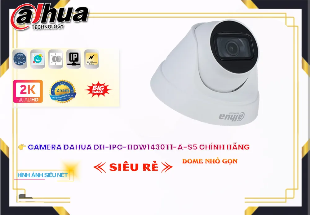 Camera Dahua DH-IPC-HDW1430T1-A-S5,DH-IPC-HDW1430T1-A-S5 Giá rẻ,DH IPC HDW1430T1 A S5,Chất Lượng DH-IPC-HDW1430T1-A-S5,thông số DH-IPC-HDW1430T1-A-S5,Giá DH-IPC-HDW1430T1-A-S5,phân phối DH-IPC-HDW1430T1-A-S5,DH-IPC-HDW1430T1-A-S5 Chất Lượng,bán DH-IPC-HDW1430T1-A-S5,DH-IPC-HDW1430T1-A-S5 Giá Thấp Nhất,Giá Bán DH-IPC-HDW1430T1-A-S5,DH-IPC-HDW1430T1-A-S5Giá Rẻ nhất,DH-IPC-HDW1430T1-A-S5Bán Giá Rẻ,DH-IPC-HDW1430T1-A-S5 Giá Khuyến Mãi,DH-IPC-HDW1430T1-A-S5 Công Nghệ Mới,Địa Chỉ Bán DH-IPC-HDW1430T1-A-S5