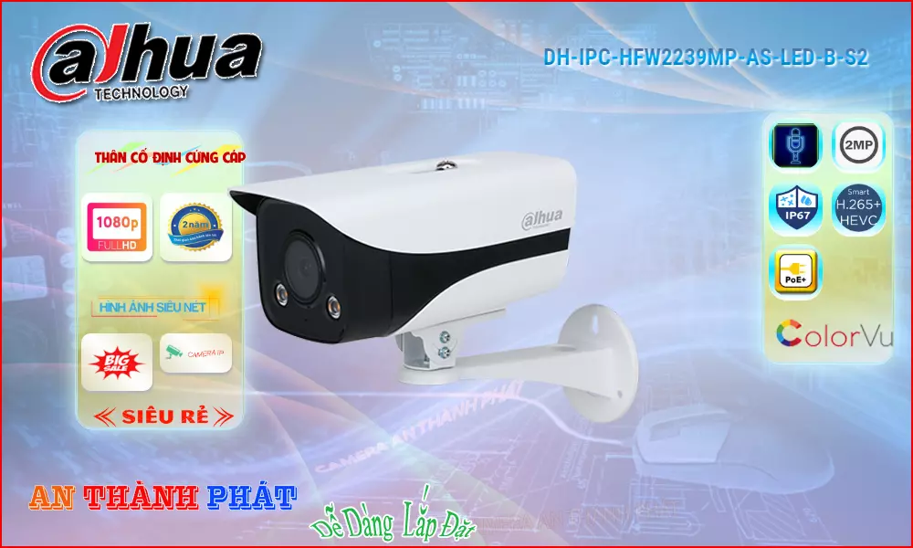 Thông số camera chất lượng dahua  DH-IPC-HFW2239MP-AS-LED-B-S2