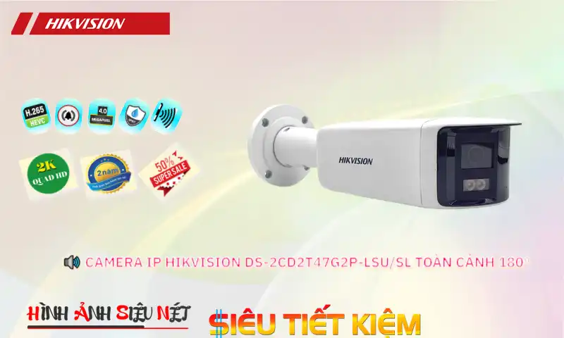 ➠  DS-2CD2T47G2P-LSU/SL sắc nét Hikvision