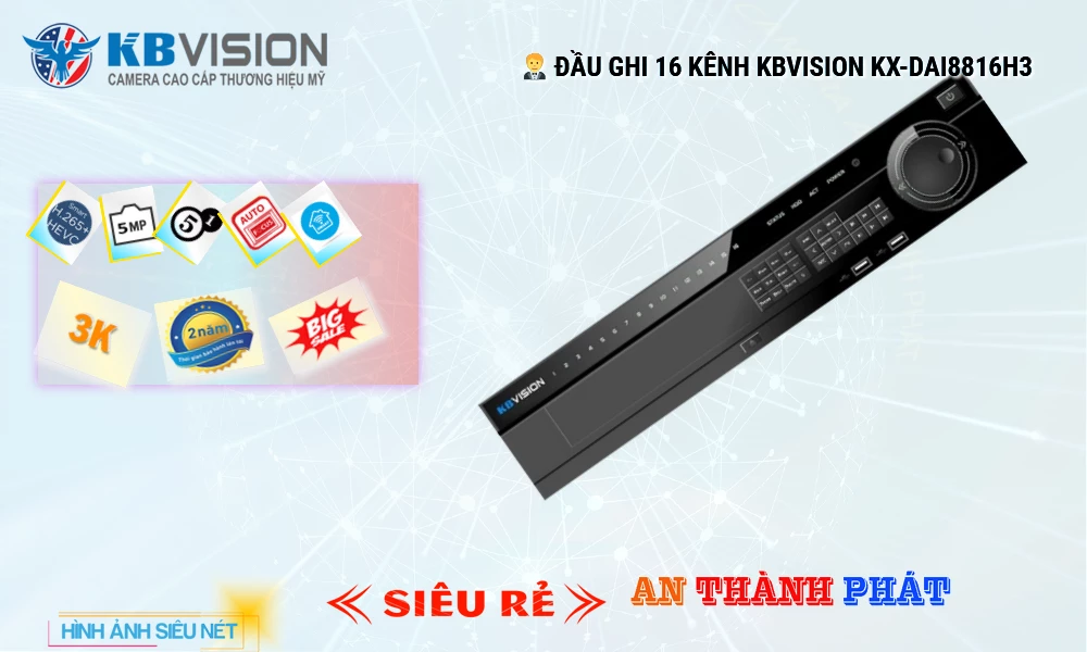 Đầu Ghi Camera KX-DAi8816H3 KBvision Với giá cạnh tranh Đầu Ghi Camera KX-DAi8816H3 KBvision Với giá cạnh tranh
