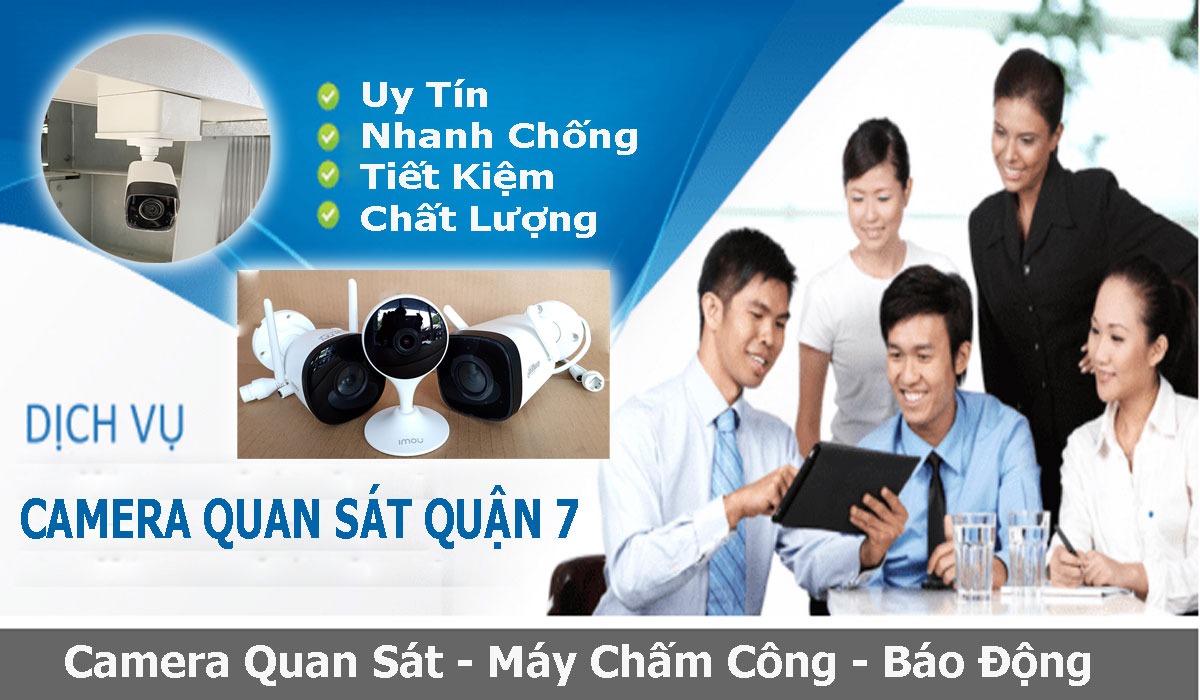 LẮP CAMERA TẠI QUẬN 7 UY TÍN