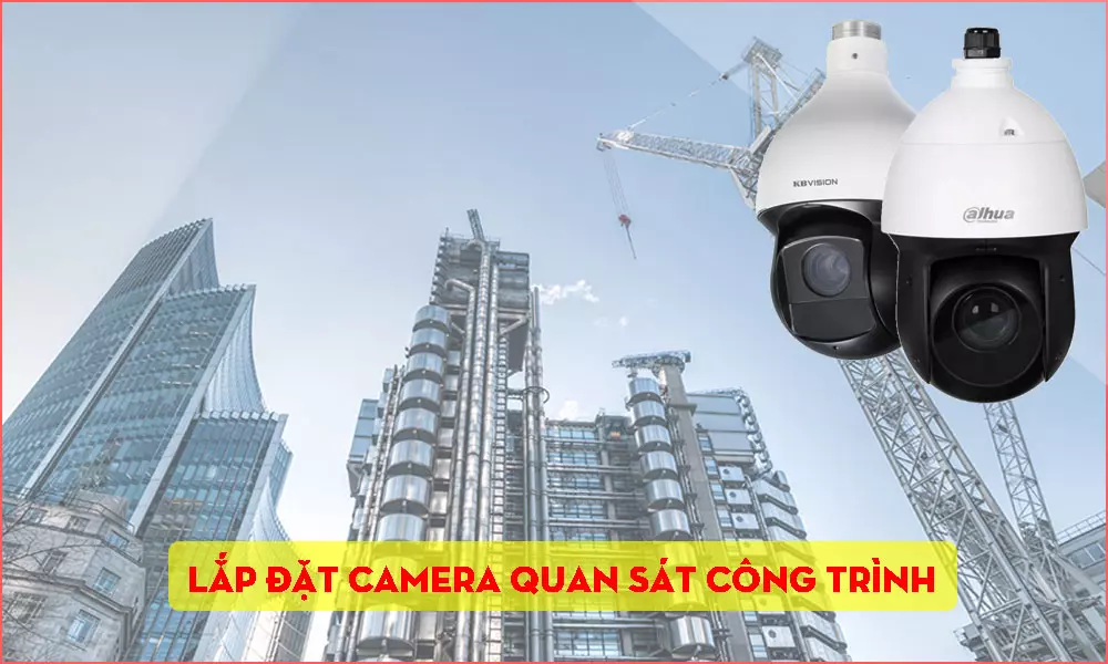 Lắp camera công trình full HD