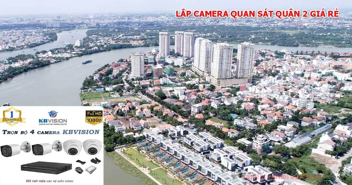 lắp camera quận 2 giá rẻ